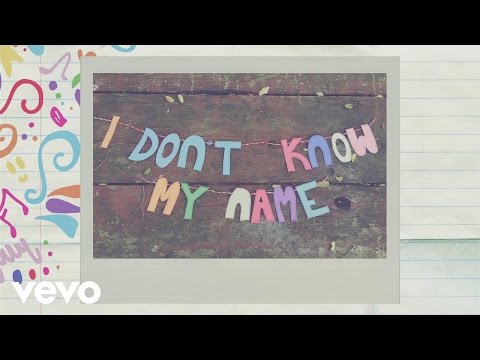 Grace VanderWaal - I Don't Know My Name (Lyric) Grace VanderWaal - I Don't Know My Name (Lyric)