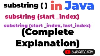 substring method in Java | Facts about substring method