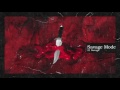 21 Savage & Metro Boomin - Savage Mode (Audio)