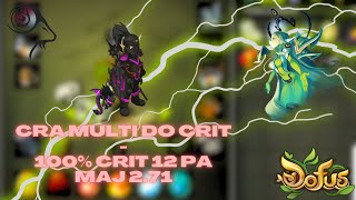 NEW CRA 2.71 MULTI 100% CRIT 12 PA (MEILLEUR QU'AVANT...)