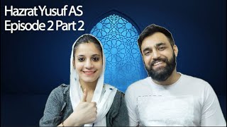 Hindu Couple Reaction On "Hazrat Yusuf AS Series" || Episode 2 Part 2