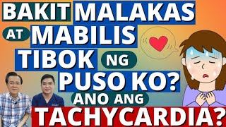 Bakit Malakas at Mabilis Tibok ng Puso Ko? Ano ang Tachycardia? - Tips by Doc Willie Ong