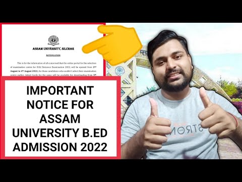 Assam University B.Ed Entrance 2022 | Centre Selection & Admit Card ...