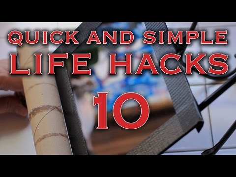 10 Life Hacks that you need to know 10 Life Hacks that you need to know