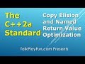 C++2a Standard: Copy Elision and Named Return Value Optimization (020)