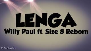 Willy Paul ft. Size 8 Reborn - LENGA Lyrics