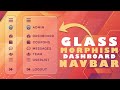 Glass Morphism Dashboard Navbar UI Design Using HTML CSS & JavaScript | Sidebar Menu HTML CSS JS