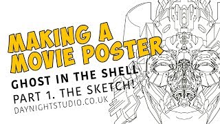 Making of Ghost In The Shell movie poster - Part 1 - The Sketch - Digital Speed Painting- #DNS