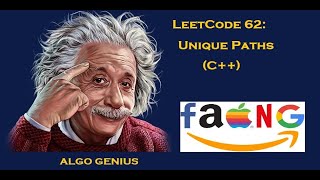 LeetCode 62: Unique Paths C++ In Plain English (Amazon Interview)