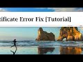 SSL Certificate Error Fix Tutorial