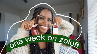 Week 1 on Zoloft// my experience, side effects,  and why I started taking antidepressants