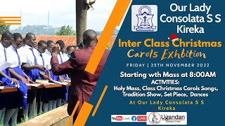 Our Lady Consolata S S Kireka - Inter Class Christmas Carols Exhbition