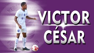 VICTOR CESAR - STRIKER - 2022