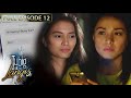 Full Episode 12 | Tubig At Langis (With English Subtitles)