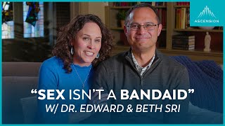 A Catholic Guide to Sex and Intimacy (feat. Dr. Edward and Beth Sri)