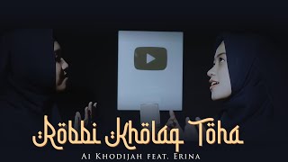 Robbi Kholaq Thoha - Ai Khodijah feat. Erina (Music Video TMD Media Religi)