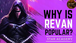 Why is Darth Revan So Popular? Why Revan is a Fan Favorite!