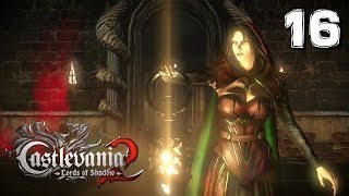 CASTLEVANIA Lords of Shadow 2【惡魔城：暗影之王2】  #16