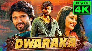 Dwaraka (4K ULTRA HD) New Hindi Dubbed Full Movie 2020 | Vijay Deverakonda, Pooja Jhaveri