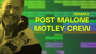 Post Malone - Motley Crew (IAMM Remake)