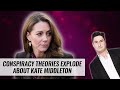 Conspiracy Theories Explode About Kate Middleton | Naughty But Nice