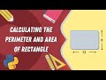 How To Calculate Area And Perimeter Of Rectangle In Python | Includes The Source Code