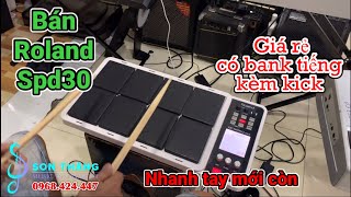 Bán trống điện tử Roland Spd30 - kèm kick