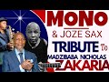 Mono Mukundu & Joze Sax Tribute To Nicholas Zakaria