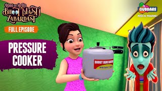 Hero Got Trapped In A Pressure Cooker 😱| Full Episode | Roro Aur Hero Bhoot Mast Zabardast👻