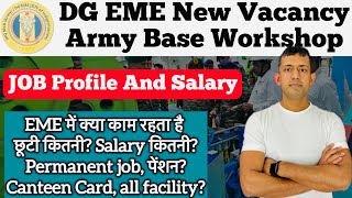 DG EME Job Profile salary जॉब प्रोफाइल सैलरी / Army Base Workshop DG EME क्या है इसका काम क्या है