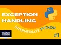 Exception Handling in Python - Intermediate Python #1