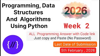 Programming, Data Structures And Algorithms Using Python |Week 2 Programming Answers 2026|Code Link