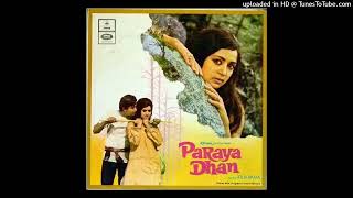 Asha-Gayi-Usha-Gayi-Asha-Paraya Dhan-R D Burman-Anand Bakshi-1971
