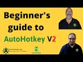 Intro to AutoHotkey Version 2 | Learn to automate programs with AHK v2