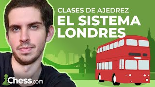 Aprende el SISTEMA LONDRES con el GM Gascón