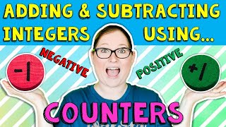 Adding and Subtracting Integers using Counters