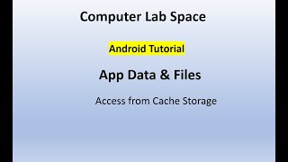 Android: App Data & Files | Android App Specific Storage | Cache Storage | Android App Development