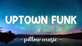 Uptown Funk - Mark Ronson (Feat. Bruno Mars) (Lyrics) 🎵