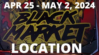 Black Market Vending Machine Location April 25 2024 | Borderlands 3 |