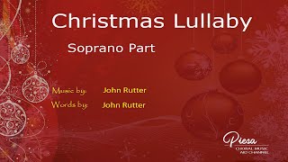 Christmas Lullaby (Arr. John Rutter) - Soprano