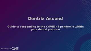 Dentrix Ascend guide to responding to COVID-19 within your dental practice