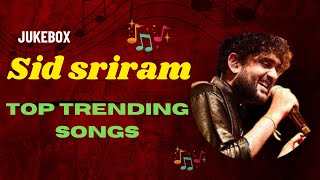 Sid Sriram super hit songs| Best of Sid Sriram| Top Trending Non stop hits