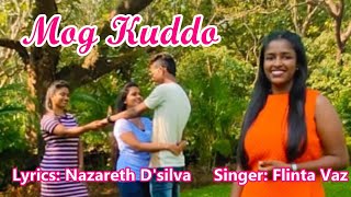 Mog Kuddo - Singer: Flinta Vaz, Lyrics: Nazareth D'silva