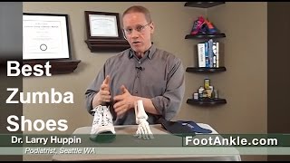 Best Shoes for Zumba with Seattle Podiatrist Larry Huppin