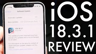 iOS 18.3.1 Review! (Features, Changes, \u0026 More)