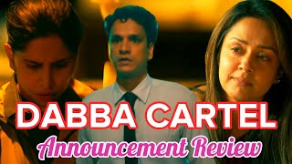 Dabba Cartel Announcement Review | Bollywood Announcement Review | SRK Review