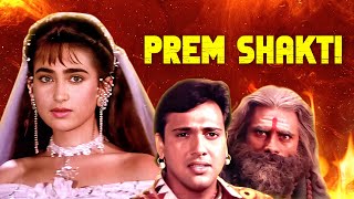 करिश्मा गोविंदा की रोमांटिक मूवी | Prem Shakti Full Movie | Karishma Kapoor | Govinda