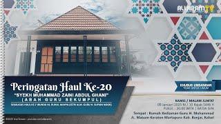 Haul Abah Guru Sekumpul Ke 20 dan Haul Ke 7 Ibunda Hj. Ruhul Mahya - Keraton Martapura, (09/01/2025)