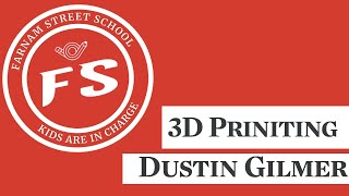 3D printing with Dustin