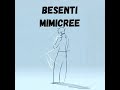 Besenti - Mimicree (Lyric Video)